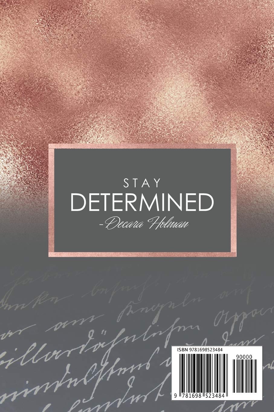 Writing for the SOUL motivates your GOALS: A 90 day writing journal