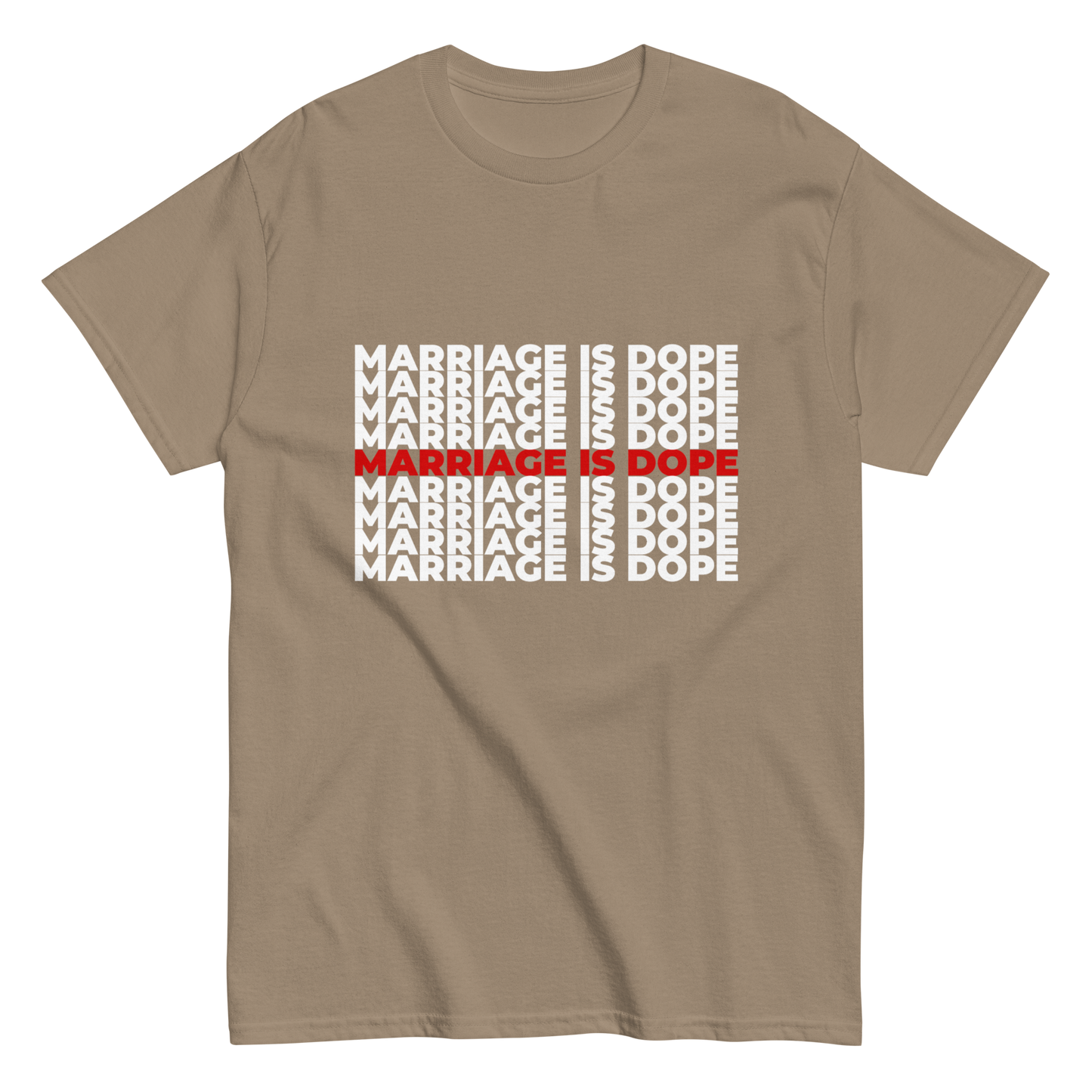 Marriage is Dope Tee (Unisex)