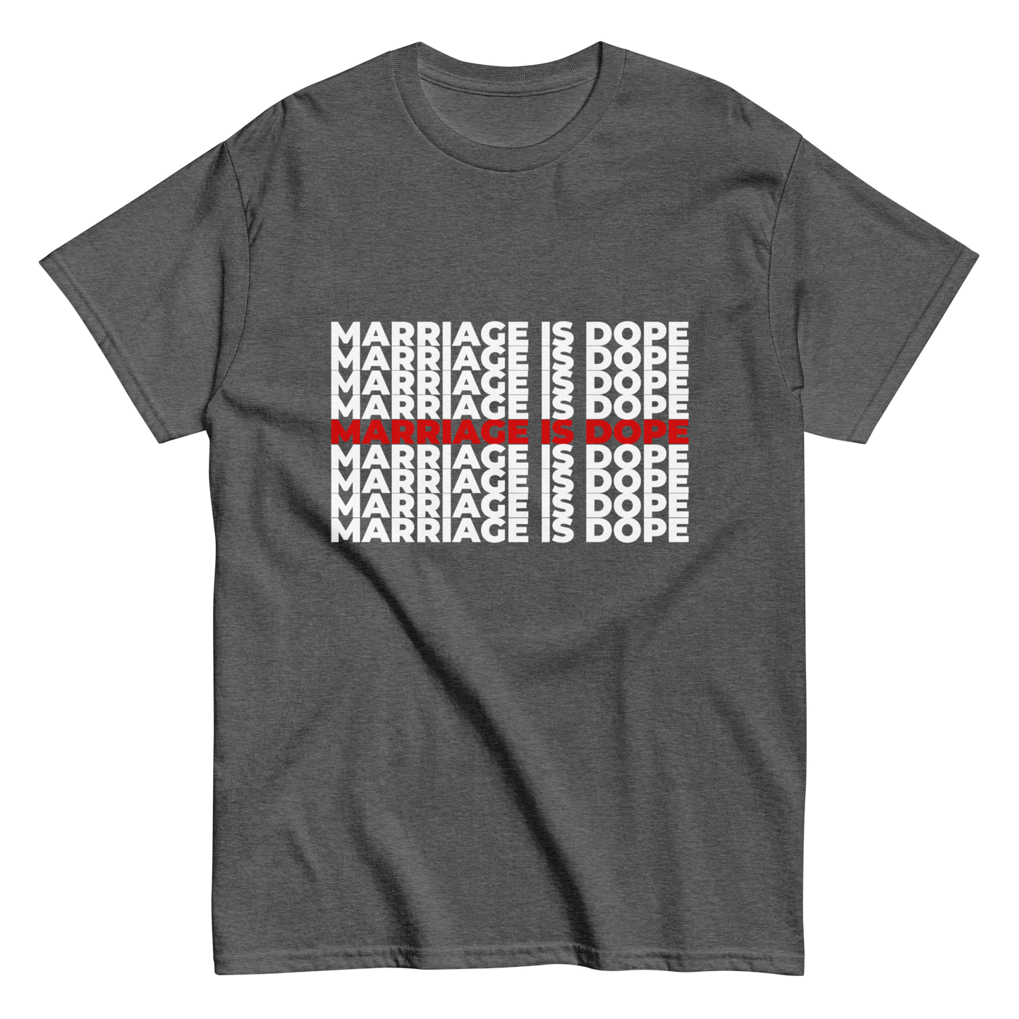 Marriage is Dope Tee (Unisex)