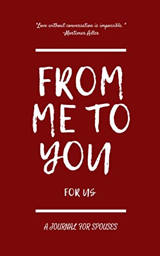 From Me To You For US: A Journal for Spouses