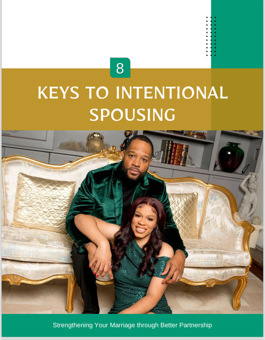8 Keys to Intentional Spousing - MARRIAGE EBOOK