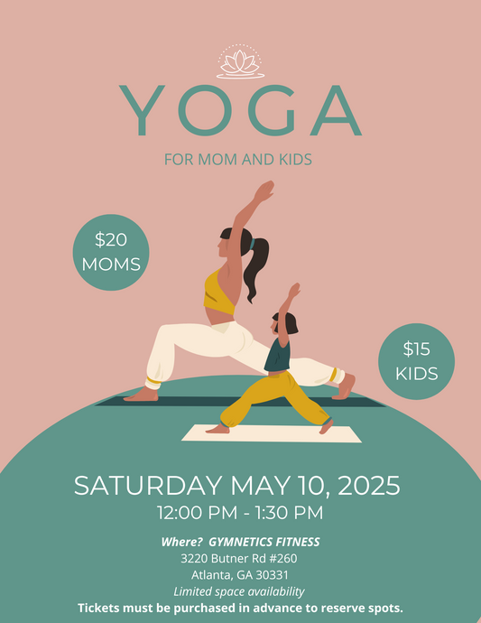 Mommy & Me Yoga - May 10th, 2025 12:00P-1:30P